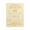 Domaine De Trevallon 2005 rouge